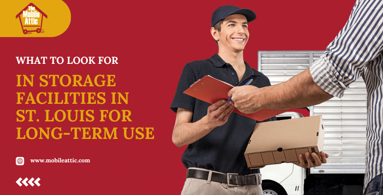 Secure Storage Facilities in St. Louis for Long-Term Needs